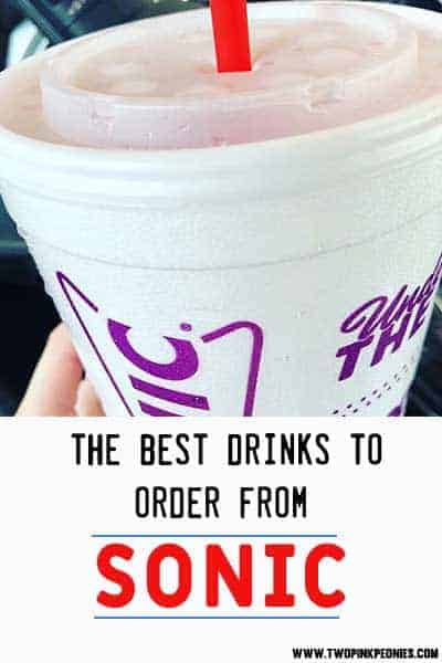 text that says The best drinks to order from Sonic above is a photo of a hand holding a Sonic cup