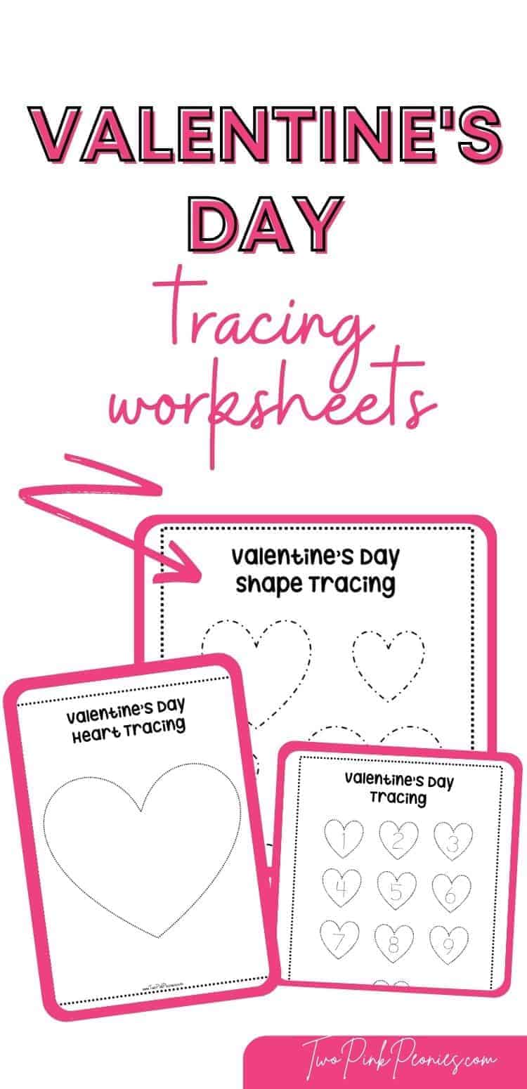 Text that says Valentine's Day Tracing Worksheets below are mock ups of some of the pages. 