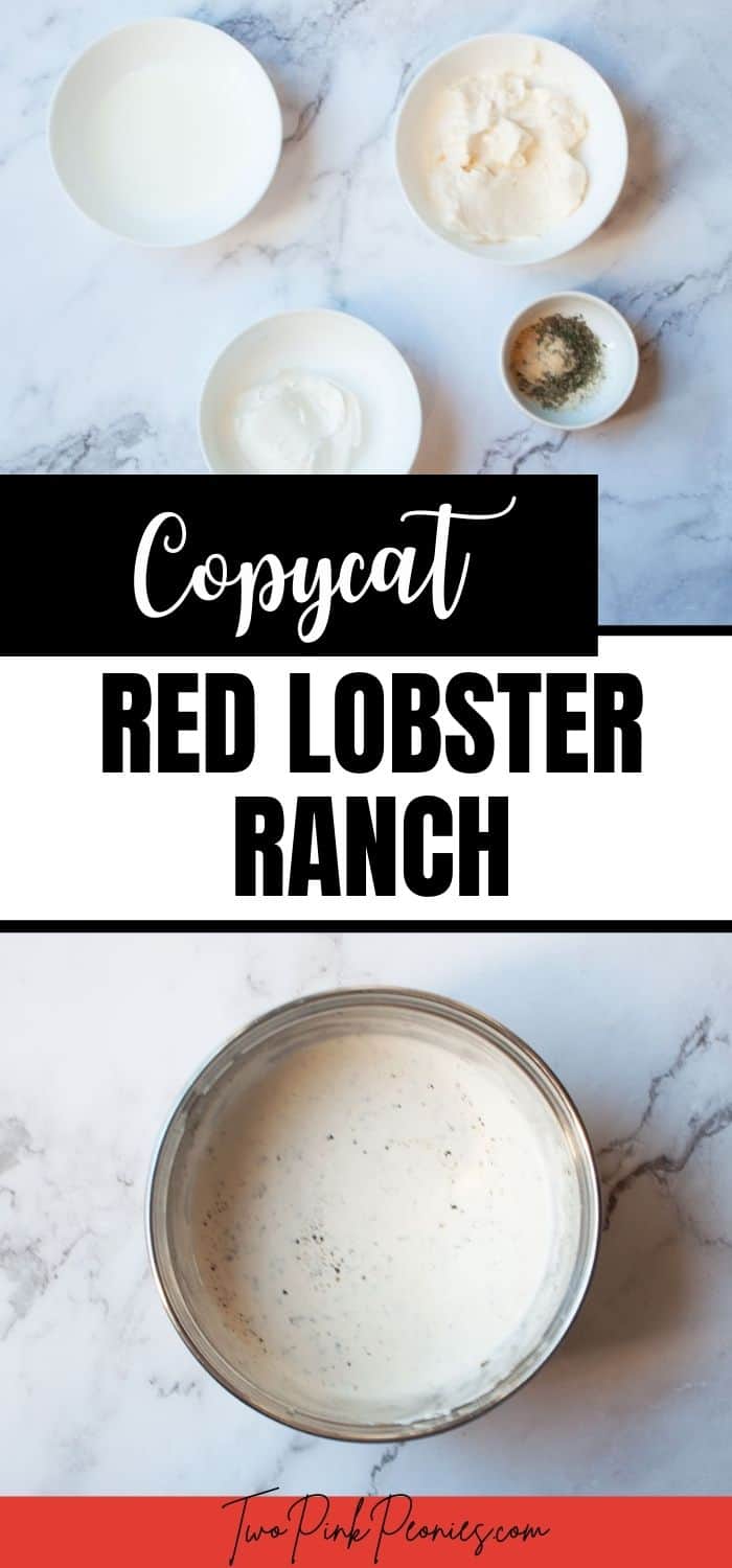 text that says copycat red lobster ranch above the text is a photo of ingredients and below is a photo of a bowl of ranch